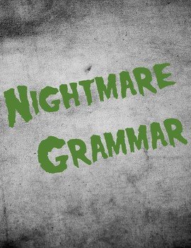 Nightmare grammar